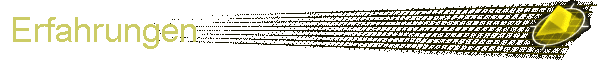 Erfahrungen